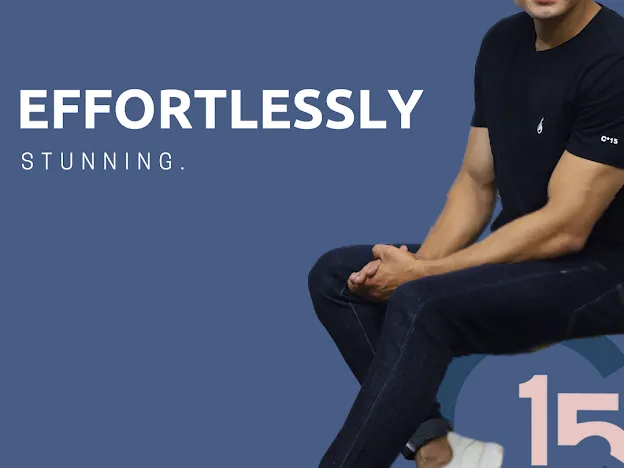 C-15 campaign graphic of a man seated in a black t-shirt and dark jeans with the words Effortlessly Stunning